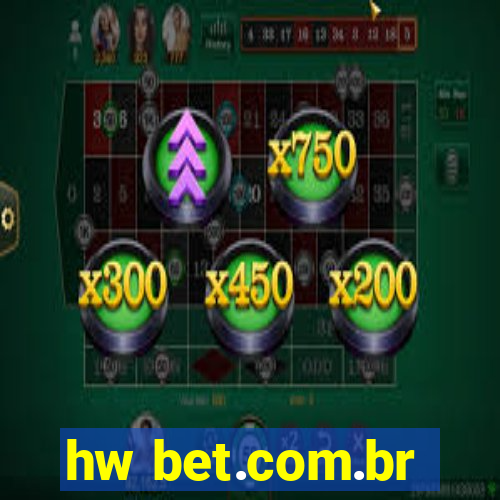 hw bet.com.br